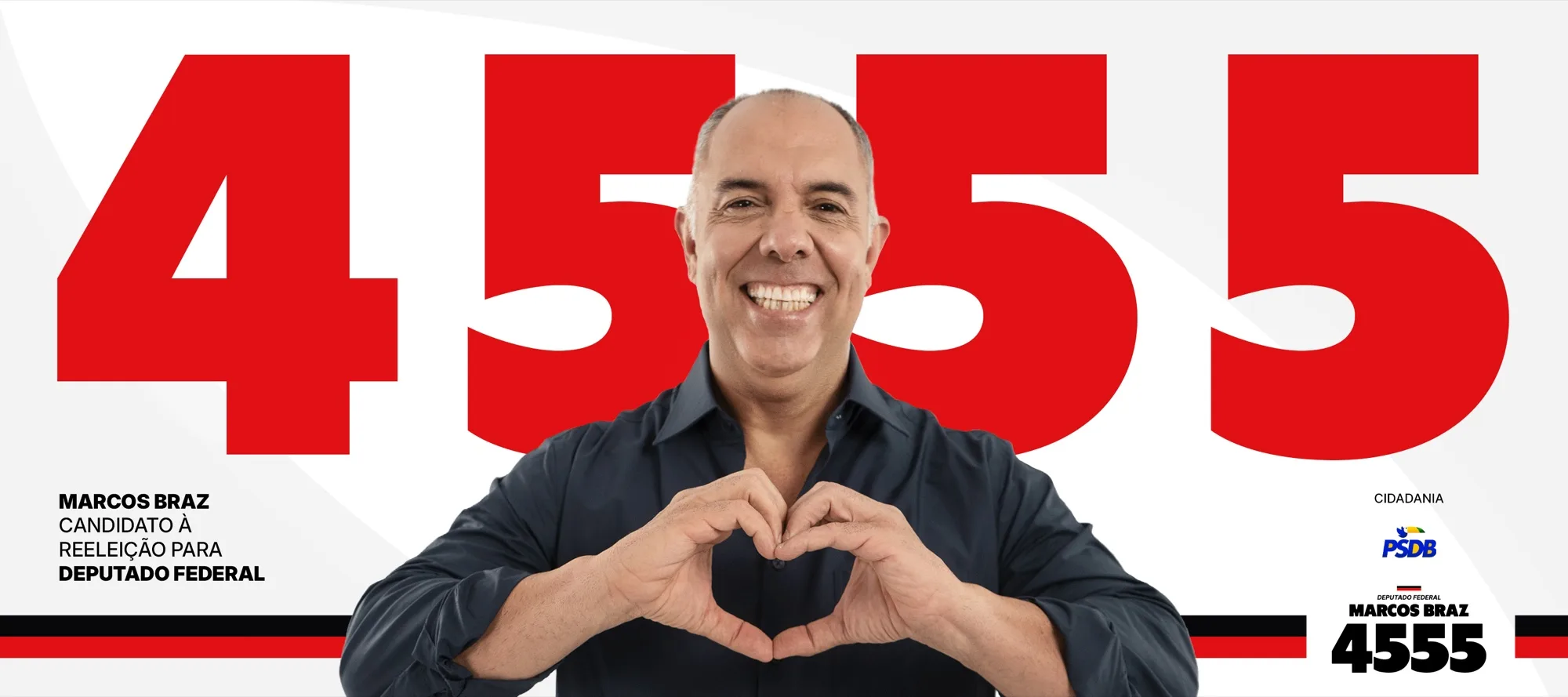Marcos Braz fazendo um coração com as mãos, diante do número 4555 em vermelho. Marcos Braz, candidato à reeleição para Deputado Federal. FEDERAÇÃO PSDB CIDADANIA: PSDB – CIDADANIA.